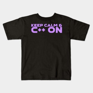 Keep Calm & C++ On Programming Kids T-Shirt